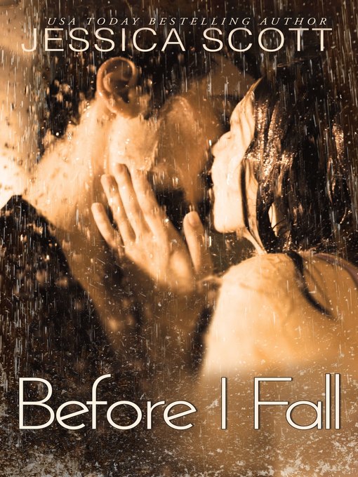 Title details for Before I Fall by Jessica Scott - Available